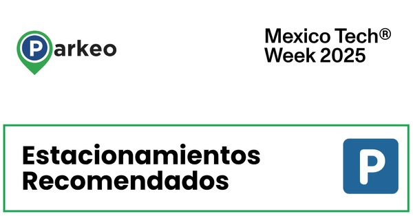 🚗 Estacionamiento recomendado para Ganas Ventures Coffee – Mexico Tech Week